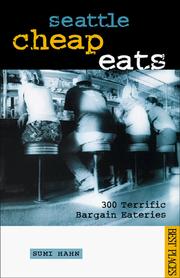Cover of: Seattle Cheap Eats: 300 Terrific Bargain Eateries (Best Places Budget Guides)