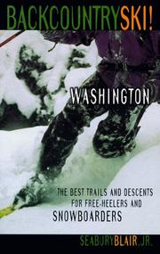 Cover of: Backcountry ski! Washington by Seabury Blair