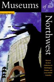 Cover of: Museums of the Northwest by Harriet Baskas