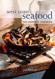 Cover of: West Coast Seafood: The Complete Cookbook