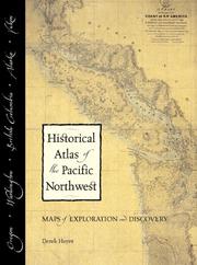 Cover of: Historical atlas of the Pacific Northwest by Derek Hayes