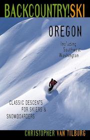 Cover of: Backcountry Ski! Oregon by Christopher Van Tilburg