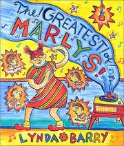 Cover of: The greatest of Marlys! by Lynda Barry