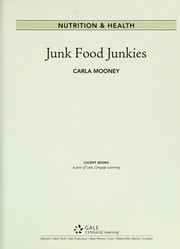 Cover of: Junk food junkies | Carla Mooney