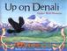 Cover of: Up on Denali