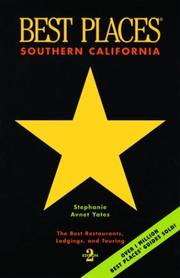 Cover of: Best Places Southern California: The Best Restaurants, Lodgings and Touring