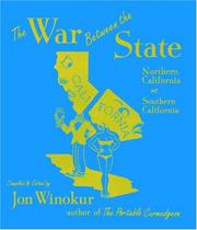 Cover of: The war between the state: Northern California vs. Southern California