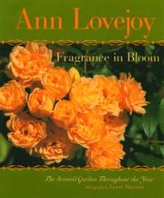 Cover of: Fragrance in Bloom: The Scented Garden Throughout the Year