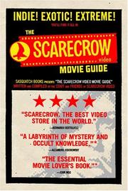 Cover of: The Scarecrow Video movie guide by written and compiled by the staff and friends of Scarecrow Video.