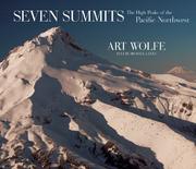 Cover of: Seven Summits: The High Peaks of the Pacific Northwest