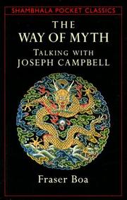 Cover of: The way of myth: talking with Joseph Campbell