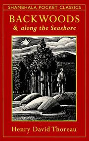 Cover of: Backwoods and along the seashore by Henry David Thoreau