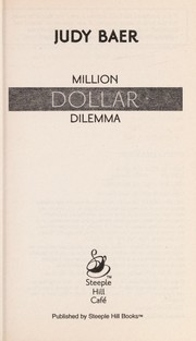Cover of: Million Dollar Dilemma by Judy Baer