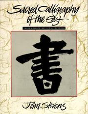 Cover of: Sacred calligraphy of the East by Stevens, John, Stevens, John