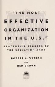 Cover of: The most effective organization in the U.S. by Robert A. Watson