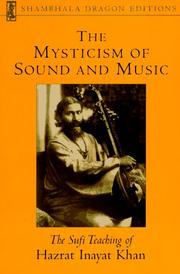 The mysticism of sound and music by Inayat Khan