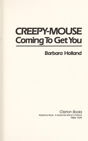 Cover of: Creepy-Mouse coming to get you