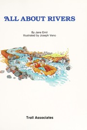 Cover of: All about rivers by Jane Emil