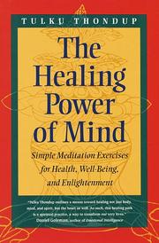 Cover of: The Healing Power of the Mind (Buddhayana Series, VII) by Tulku Thondup