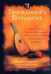 A troubadour's testament by Cowan, James, James Cowan