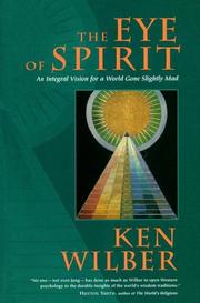 Cover of: The Eye of  Spirit by Ken Wilber