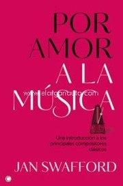 Cover of: Por amor a la música: : Una introducción a los principales compositores clásicos