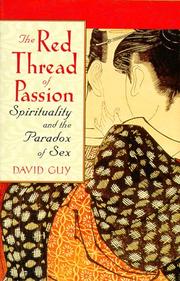 Cover of: The red thread of passion: spirituality and the paradox of sex