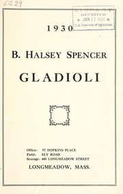 Cover of: Gladioli, 1930 | B. Halsey Spencer (Firm)