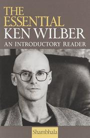 Cover of: The essential Ken Wilber | Ken Wilber