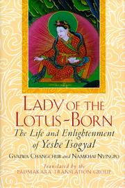 Lady of the lotus-born by Gyalwa Changchub.