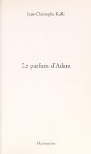Cover of: Le parfum d'Adam: [roman]