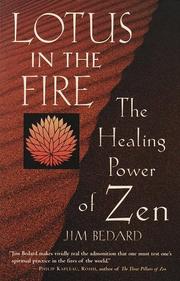 Cover of: Lotus in the fire: the healing power of Zen
