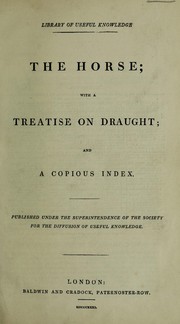 Cover of: The horse; with a treatise on draught by William Youatt