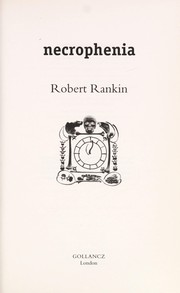 Cover of: Necrophenia | Robert Rankin