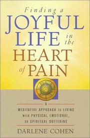 Cover of: Finding a Joyful Life in the Heart of Pain