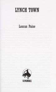 Cover of: Lynch town | Lauran Paine