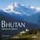 Cover of: Bhutan, kingdom of the dragon