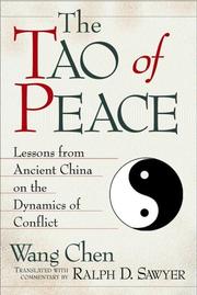 The Tao of peace = by Ralph D Sawyer, Wang Chen, Ralph D. Sawyer