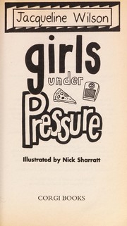 Cover of: Girls under pressure | Jacqueline Wilson