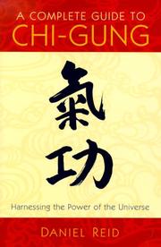 Cover of: A Complete Guide to Chi-Gung by Daniel Reid