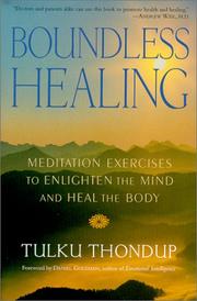 Cover of: Boundless healing by Thondup Tulku.