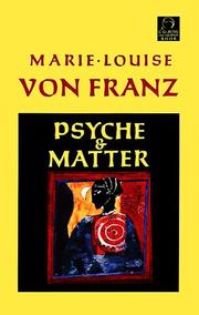Cover of: Psyche and Matter (C. G. Jung Foundation Books) by Marie-Louise von Franz