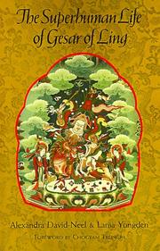 Cover of: Superhuman Life of Gesar of Ling by Alexandra David-Néel