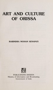 Art and culture of Orissa by Rabīndra Mohana Senāpati