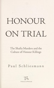 Honour on trial by Paul Schliesmann