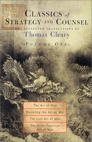 Cover of: Classics of Strategy and Counsel, Volume 1 | Thomas Cleary