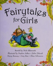 Cover of: Fairytales for girls by Nick Ellsworth