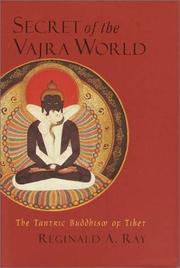 Cover of: Secret of the Vajra World by Reginald A. Ray