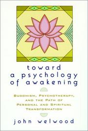 Cover of: Toward a Psychology of Awakening by John Welwood