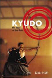 Cover of: Kyudo by Feliks F. Hoff